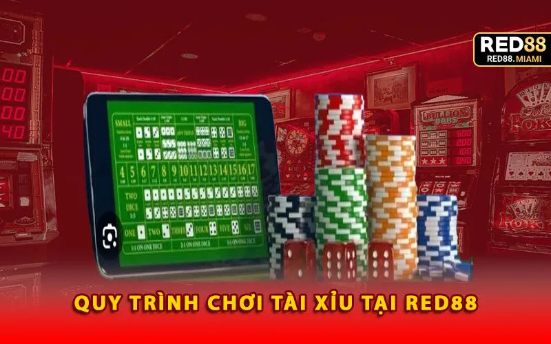 quy-trinh-choi-tai-xiu-tai-red88